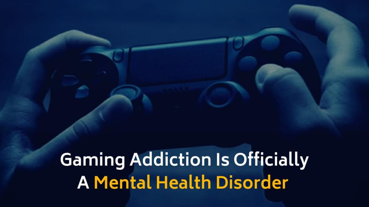Gaming Addiction Is Officially A Mental Health Disorder, WHO Announces